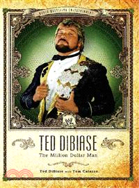 Ted DiBiase: The Million Dollar Man