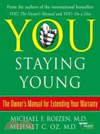 You: Staying Young--the Owner\