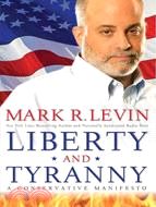 Liberty and Tyranny ─ A Conservative Manifesto