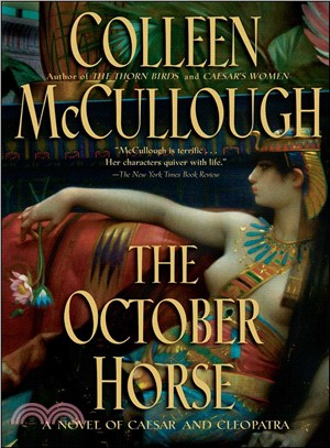 The October Horse ─ A Novel of Caesar and Cleopatra | 拾書所