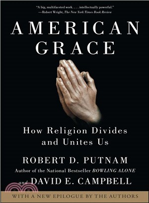 American Grace ─ How Religion Divides and Unites Us