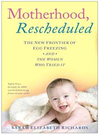 Motherhood, Rescheduled ― The New Frontier of Egg Freezing and the Women Who Tried It