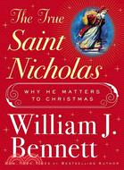 The True Saint Nicholas: Why He Matters to Christmas