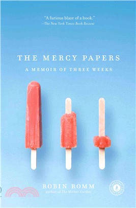 The Mercy Papers: A Memoir of Three Weeks