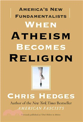 When Atheism Becomes Religion: America's New Fundamentalists