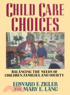 Child Care Choices