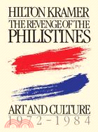 The Revenge of the Philistines: Art and Culture, 1972-1984