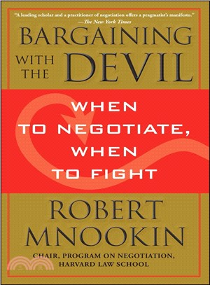 Bargaining with the Devil ─ When to Negotiate, When to Fight