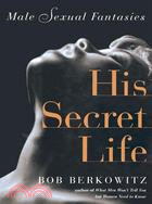 His Secret Life: Male Sexual Fantasies