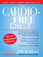 The Cardio-Free Diet