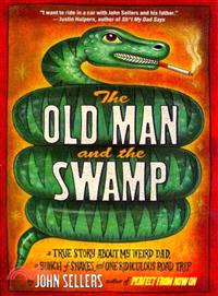 The Old Man and the Swamp