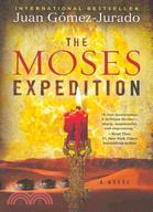 The Moses Expedition