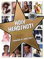 Holy Headshot!: A Celebration of America\