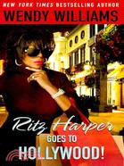 Ritz Harper Goes to Hollywood!