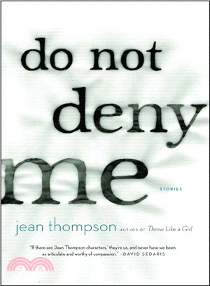 Do Not Deny Me: Stories