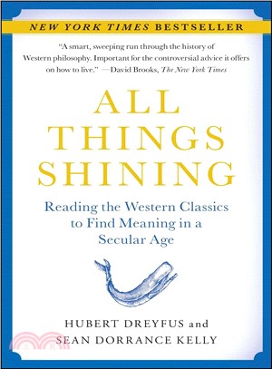 All Things Shining ─ Reading the Western Classics to Find Meaning in a Secular Age
