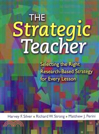 STRATEGIC TEACHER — Selecting the Right Research-Based Strategy for Every Lesson