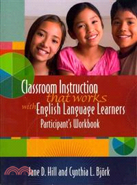 Classroom Instruction That Works With English Language Learners—Participant's Workbook