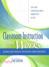 Classroom Instruction That Works ─ Research-based Strategies for Increasing Student Achievement
