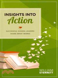 Insights in Action—Successful School Leaders Share What Works