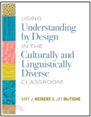 Using Understanding by Design in the Culturally and Linguistically Diverse Classroom