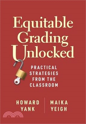 Equitable Grading Unlocked: Practical Strategies from the Classroom