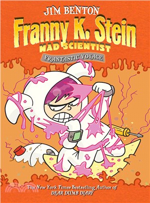 Frantastic Voyage (Franny K. Stein, Mad Scientist 5)