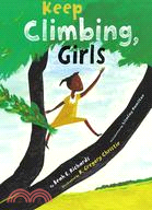 Keep Climbing, Girls