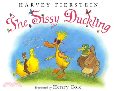 The sissy duckling /