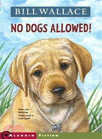 No Dogs Allowed! | 拾書所