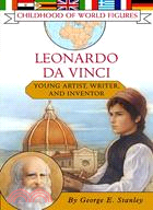 Leonardo Da Vinci ─ Young Artist, Writer, And Inventor