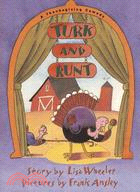 Turk And Runt—A Thanksgiving Comedy