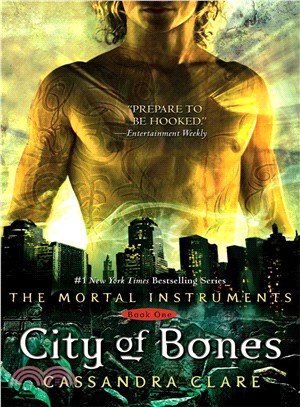 The Mortal Instruments #1: City of Bones (精裝本)