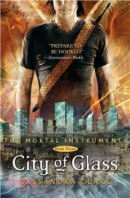 The Mortal Instruments #3: City of Glass (精裝本)