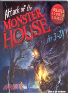 ATTACK OF THE MONSTER HOUSE (IN 3D)