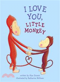 I Love You, Little Monkey