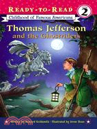 Thomas Jefferson and the Ghostriders