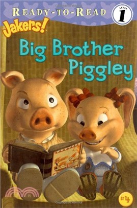 Big Brother Piggley (Jakers!: Ready-to-Read. Level 1)