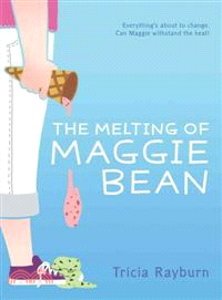 The Melting of Maggie Bean | 拾書所