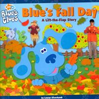 Blue's fall day :a lift-the-...