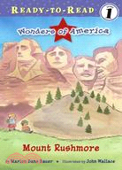 Mount Rushmore (Ready-to-Read. Level 1)