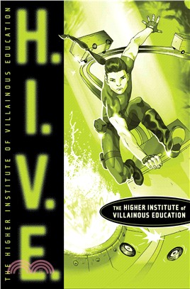 H.I.V.E. ─ The Higher Institute of Villainous Education