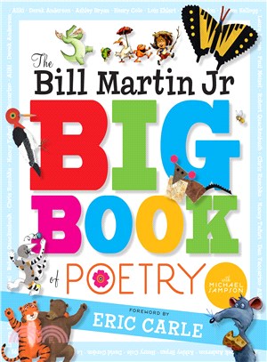 The Bill Martin Jr. big book of poetry /