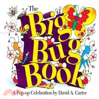 The big bug book :a pop-up celebration /
