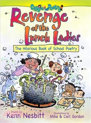 Revenge of the Lunch Ladies ─ The Hilarious Book of School Poetry