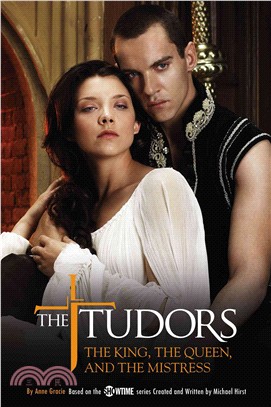 The Tudors :the king, the qu...