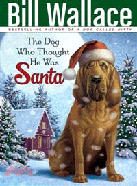 The Dog Who Thought He Was Santa | 拾書所