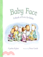 Baby Face: A Book of Love for Baby