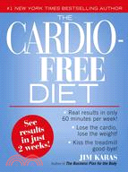 The Cardio-Free Diet