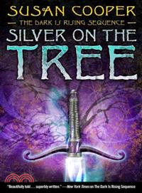 Silver on the Tree—-the Dark Is Rising Sequence-